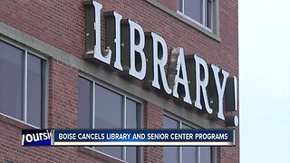 City of Boise cancels library and senior center programs