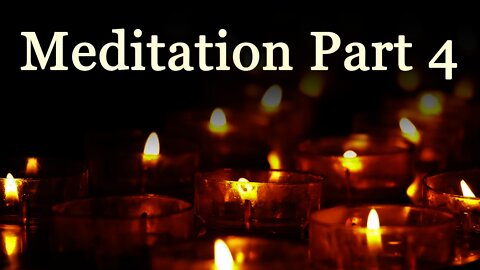Meditation 4 - Brief Outline of Spiritual Life