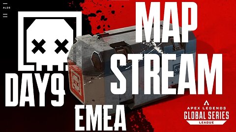 ALGS PRO LEAGUE: MAP STREAM EMEA | Split 1, Day 9 | 12-15-22