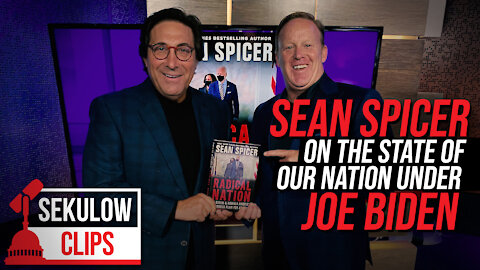 Sean Spicer on the State of Our Nation Under Joe Biden