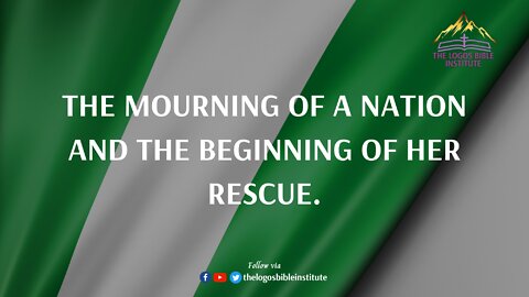 FRI 2022-05-27 - THE MOURNING OF A NATION AND THE BEGINNING OF HER RESCUE - APOSTLE OSAIHIE ODIGWE