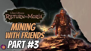 Prepare for an Epic Journey: Playing with Friends - Return to Moria