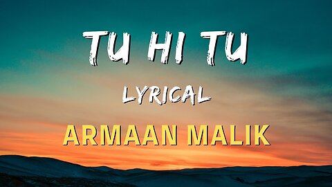 Armaan Malik - Tu Hi Tu (Cover Song) (lyrical video) | Kick | Salman Khan, Jacqueline Fernandez