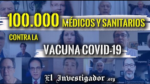 100.000 Médicos y profesionales sanitarios se unen contra las “Vacunas” Covid19