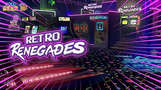 Retro Renegades - Episode : Stick That In Your Coin Slot