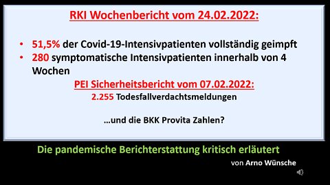 RKI Wochenbericht vom 24.2.2022 und PEI Sicherheitsbericht v.7.2.2022 kritisch erläutert