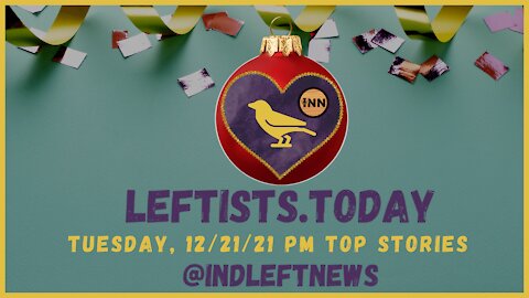 #Whistleblower: Toxic Working Conditions @ #Apple | LatAm Left v. USA Left | leftists.today PM 12/21