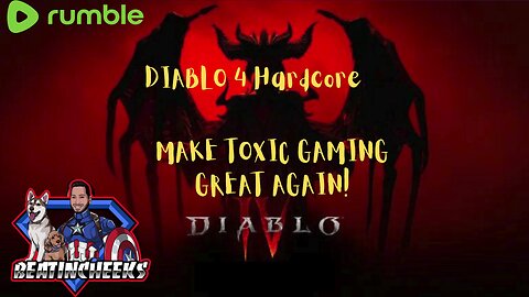 DIABLO 4 HARDCORE - LET TOXIC BE GREAT AGAIN!