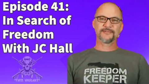 Episode 41: In Search of Freedom With JC Hall