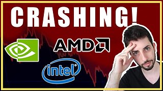 Why Did Nvidia, AMD, And Intel All Crash on Thursday?