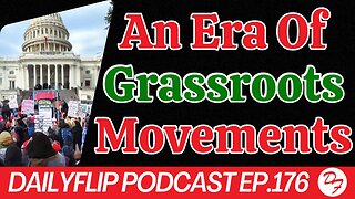 Affecting Change: A Grassroots Movement - DailyFlip Podcast Ep.176 - 10/25/23