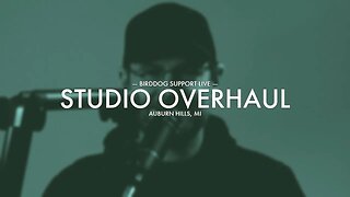 Studio Overhaul!