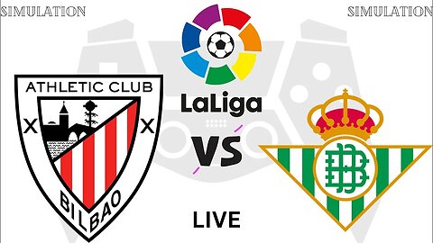 Athletic Club vs Real Betis | ATH vs BET | La Liga 2023 Live Football Match Simulation