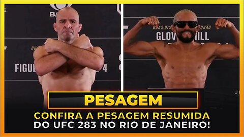 CONFIRA A PESAGEM RESUMIDA DO UFC 283!