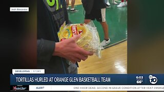 Tortillas hurled at Orange Glen basketball team