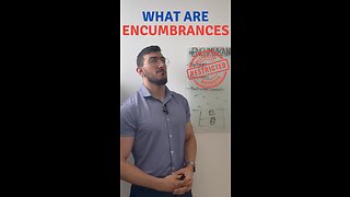 WHAT ARE ENCUMBRANCES?