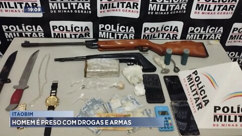 Itaobim: Homem é preso com Drogas e Armas.