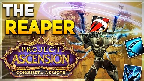 A CLASS THAT DOMINATES, AND HARVESTS SOULS! | Conquest of Azeroth CLOSED ALPHA | Reaper