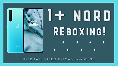 Oneplus Nord ReBoxing! (Philippines)