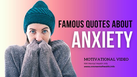 Anxiety Attack Quotes by Nm Mental Health Info | Motivational Video