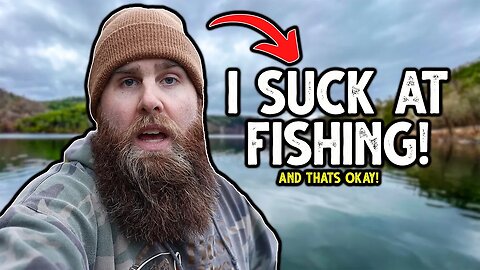 I SUCK at fishing sometimes...and that's okay!