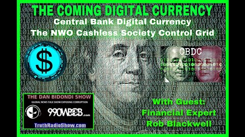 The Coming Digital Currency - The NWO Cashless Society Control Grid