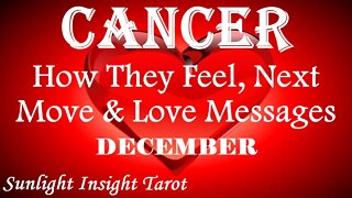 CANCER | They're Going To Make This Happen No Matter What! | December 2022 How They Feel & Next Move