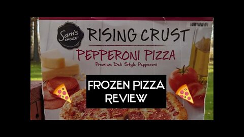 FROZEN PIZZA REVIEW: SAM'S CHOICE RISING CRUST PEPPERONI PIZZA