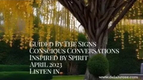 Guided By The Signs; Inspired Conversations April 2023