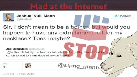 Sleeping Giants - Mad at the Internet