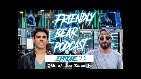 Friendly Bear Q&A - Army veteran Joe Kennedy begins his short selling journey