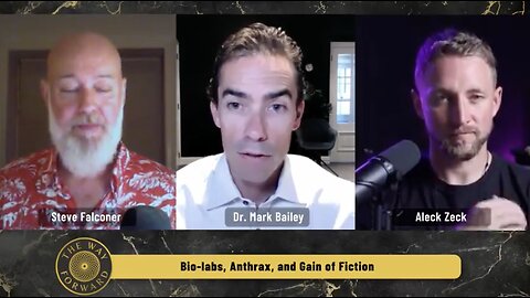 Bio-labs, Anthrax, and Gain of Fiction featuring Dr Mark Bailey Steve Falconer