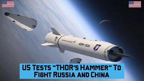 US Tests “THOR’s Hammer” To Fight Russia and China #hypersonicmissile #usmilitary