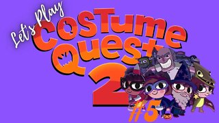 Let's Play - Costume Quest 2 Part 5 | Sweet Wet Wheat