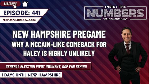 PREGAME New Hampshire and Pivot to General | Inside The Numbers Ep. 441