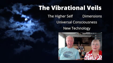 THE VIBRATIONAL VEILS