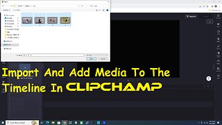 Import And Add Media To The Timeline In Clipchamp