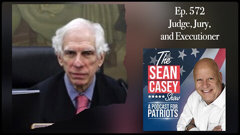 The Trump NYC Fraud Trial Is A FARCE | The Sean Casey Show | Ep. 572