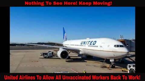 United Airlines To Allow All Unvaccinated Workers To Return To Work!