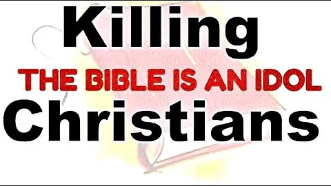 Killing Christian Bible Worshipers