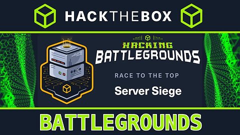 HackTheBox Battlegrounds - Server Siege (Practice Mode)