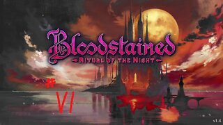 Bloodstained: Ritual of the Night (part 6)