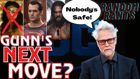 Random Rants: James Gunn RESPONDS! Will The DCU Hard REBOOT Everything? Who's In? Who's OUT?