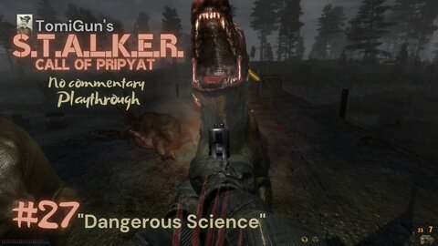 S.T.A.L.K.E.R. Call of Pripyat #27: Dangerous Science