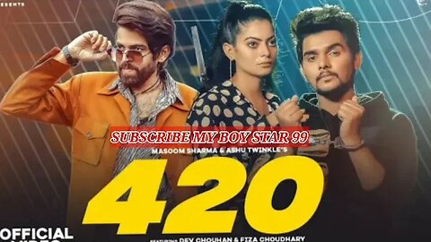 420 (Full song) | Masoom Sharma | FizaChoudhary, Dev Chouhan | New HaryanviSongs Haryanavi 2023 dj