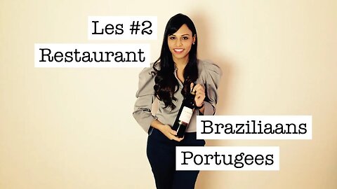 Braziliaans Portugees voor Reizigers - Les #2 Restaurant