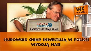 Cejrowski: Chiny inwestują w Polsce? Wydoją nas! | Odcinek 898 - 20.05.2017