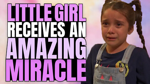 Little Girl Receives A Miracle Right In Front Of Our Eyes!