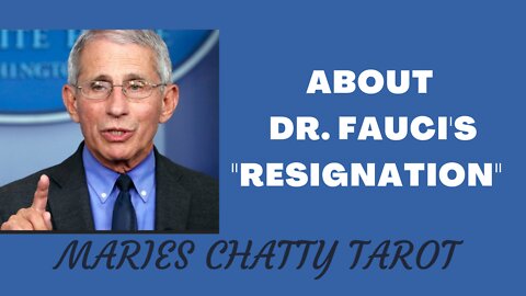 What About Fauci's "Resignation"?