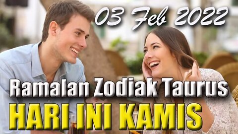 Ramalan Zodiak Taurus Hari Ini Kamis 3 Februari 2022 Asmara Karir Usaha Bisnis Kamu!